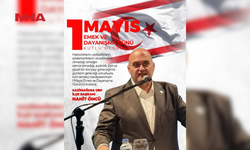 NAHİT ÖNCÜ’DEN 1 MAYIS MESAJI
