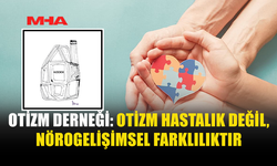 OTİZM DERNEĞİ, 2 NİSAN’DA FARKINDALIK İÇİN ÇAĞRI YAPTI