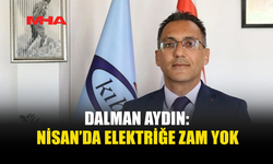 ELEKTRİK TARİFELERİNDE NİSAN AYINDA ARTIŞ YOK