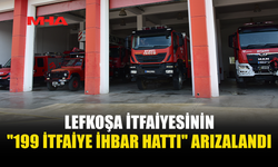 LEFKOŞA İTFAİYE HATTI ARIZALANDI