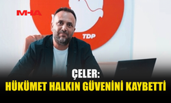 ÇELER’DEN HÜKÜMETE SERT ELEŞTİRİ: İSTİFA EDİN!
