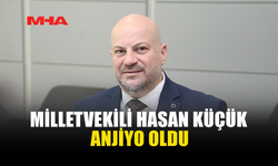 UBP MİLLETVEKİLİ KÜÇÜK ANJİYO OLDU; SAĞLIK DURUMU İYİ