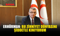 CUMHURBAŞKANI ERHÜRMAN GÜNEY KIBRIS'TA BAYRAK YAKILMASINI KINADI