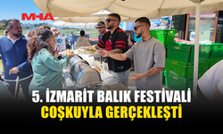 5. İZMARİT BALIK FESTİVALİ RENKLİ GÖRÜNTÜLERE SAHNE OLDU