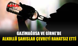 GAZİMAĞUSA VE GİRNE’DE SARHOŞLUK NEDENİYLE 2 KİŞİ TUTUKLANDI