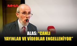 ALAS: “BUGÜN HESAP KAPATTIRANLAR YARIN HESAP VERECEK”