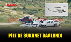 PİLE’DE ORTAM SAKİNLİĞİNİ KORUYOR