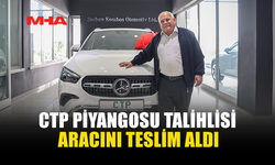 CTP PİYANGOSUNDA OTOMOBİL SAHİBİNİ BULDU