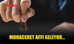 MUHACERET AFFI İÇİN YENİ DÜZENLEME