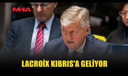 LACROİX YARIN KIBRIS'A GELİYOR