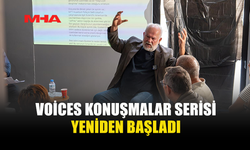 VOİCES KONUŞMALAR SERİSİ YENİDEN BAŞLADI, İLK KONUK METE HATAY OLDU