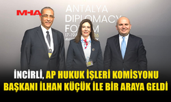 İNCİRLİ, AP KOMİSYON BAŞKANI KÜÇÜK İLE GÖRÜŞTÜ