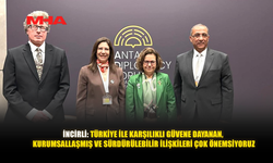 İNCİRLİ, T.C. DIŞİŞLERİ BAKAN YARDIMCISI AYŞE BERRİS EKİNCİ İLE GÖRÜŞTÜ