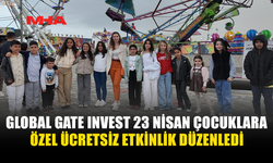 GLOBAL GATE INVEST’TEN ÇOCUKLARA 23 NİSAN SÜRPRİZİ