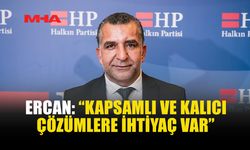 ERCAN: TAKSİCİLERİN SORUNLARI GÖRMEZDEN GELİNİYOR