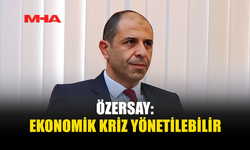 ÖZERSAY: EKONOMİDE ORTA VADELİ ÇÖZÜM MÜMKÜN