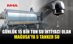 15 BİN TONLUK İHTİYACA 5 TANKERLİ ÇÖZÜM