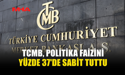 FAİZLER AYNI SEVİYEDE TUTULDU...