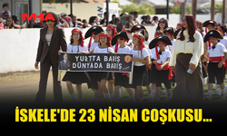 İSKELE’DE 23 NİSAN TÖRENİNE YOĞUN KATILIM