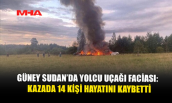 GÜNEY SUDAN'DA YOLCU UÇAĞININ DÜŞMESİ SONUCU 14 KİŞİ HAYATINI KAYBETTİ