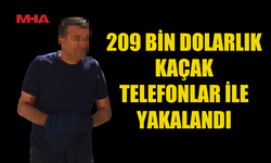 GÜMRÜKSÜZ TELEFON GETİREN ZANLI 5 GÜN TUTUKLU KALACAK