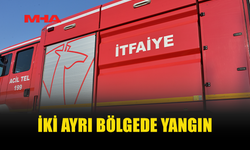 İKİ AYRI BÖLGEDE ÇIKAN YANGIN HASARA NEDEN OLDU