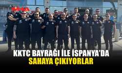 KKTC BAROSU İSPANYA'DA SAHAYA ÇIKIYOR