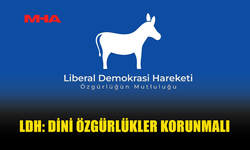 LDH’DEN DİNİ AYİNLER KONUSUNDA DESTEK