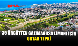 ÖRGÜTLERDEN, GAZİMAĞUSA LİMANI KONUSUNDA AÇIKLAMA: “İMAR DEĞİŞİKLİĞİNDEN VAZGEÇİLMELİ”