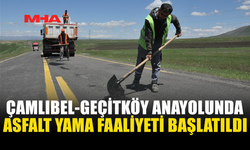 ÇAMLIBEL–GEÇİTKÖY YOLUNDA ASFALT ONARIMI BAŞLADI