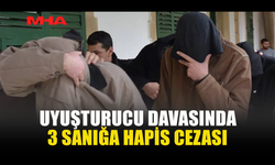 MAHKEME 3 SANIĞI SUÇLU BULDU