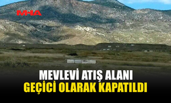 MEVLEVİ ATIŞ ALANINDA PATLAMAMIŞ MÜHİMMAT ARAMASI BAŞLADI