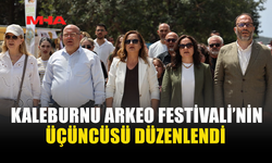 KALEBURNU ARKEO FESTİVALİ YAPILDI