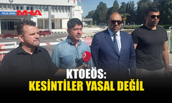 KTOEÖS ÜYELERİNDEN FAZLA GREV KESİNTİSİ YAPILDIĞI GEREKÇESİYLE POLİSE ŞİKAYETTE BULUNDU