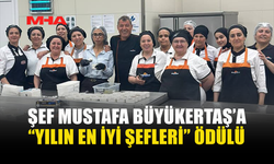 BÜYÜKERTAŞ GASTRONOMİ ÖDÜLÜNE LAYIK GÖRÜLDÜ