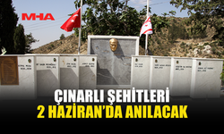 ÇINARLI ŞEHİTLERİ 2 HAZİRAN’DA DÜZENLENEN TÖRENLE ANILACAK