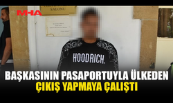 BAŞKA BİR KİŞİYE AİT ROMANYA PASAPORTUYLA ÜLKEDEN ÇIKMAYA ÇALIŞTI