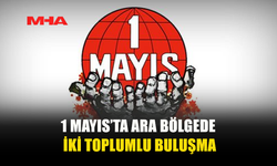 LEFKOŞA’DA 1 MAYIS KORTEJLERİ ARA BÖLGEDE BULUŞUYOR