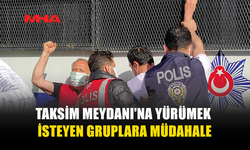 İSTANBUL’DA 1 MAYIS GERİLİMİ: TAKSİM’E YÜRÜMEK İSTEYENLERE POLİS MÜDAHALESİ, ÇOK SAYIDA GÖZALTI