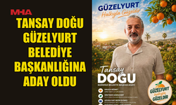 TANSAY DOĞU GÜZELYURT BELEDİYE BAŞKANLIĞINA BAĞIMSIZ ADAYLIĞINI AÇIKLADI
