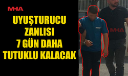 2 GR MADDE İLE YAKALANAN ZANLIYA EK TUTUKLULUK VERİLDİ