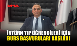 İNTÖRN TIP ÖĞRENCİLERİNE YÖNELİK BURS BAŞVURULARI BUGÜN BAŞLADI