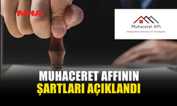 MUHACERET AFFINDAN KİMLER YARARLANABİLECEK? İŞTE TÜM DETAYLAR...