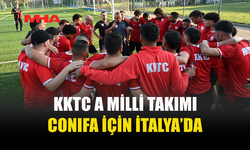 KKTC A MİLLİ FUTBOL TAKIMI, CONIFA AVRUPA FUTBOL ŞAMPİYONASI İÇİN COMO’DA