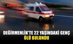 DEĞİRMENLİK'TE 22 YAŞINDAKİ GENÇ HAYATINI KAYBETTİ