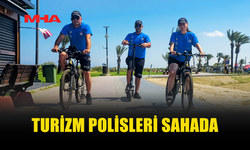 TURİZM POLİSİ YAZ SEZONUNDA GÖREVE BAŞLADI