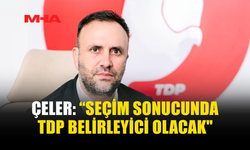 ÇELER: GENÇLERİN ÜLKEDE KALMASINI SAĞLAYACAĞIZ