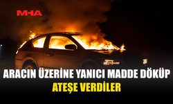 BAF'TA KUNDAKLANAN PARK HALİNDEKİ ARAÇ ALEVLERE TESLİM OLDU