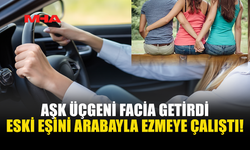 ESKİ EŞLER ARASINDA BAŞLAYAN TARTIŞMA KANLI BİTTİ: 3 TUTUKLU