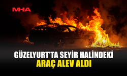 GÜZELYURT’TA SEYİR HALİNDEKİ ARAÇ YANDI